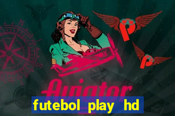 futebol play hd sao paulo